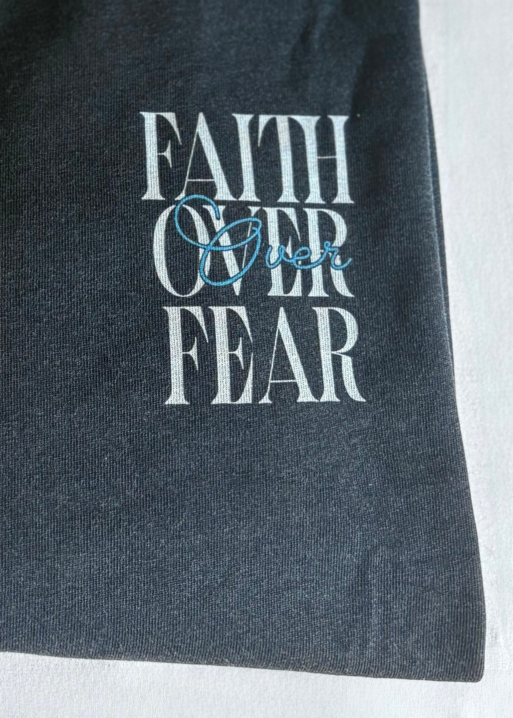 "Faith Over Fear" Tee / Hoodie