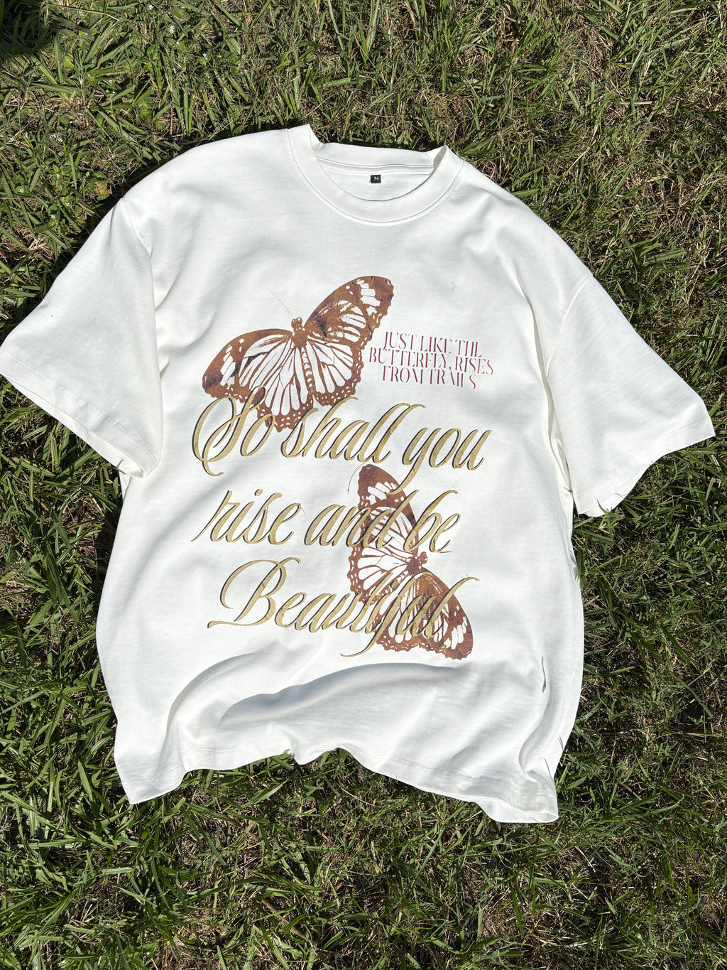 "So Shall You Rise Butterfly" T- Shirt